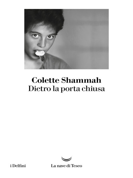 Title details for Dietro la porta chiusa by Colette Shammah - Available